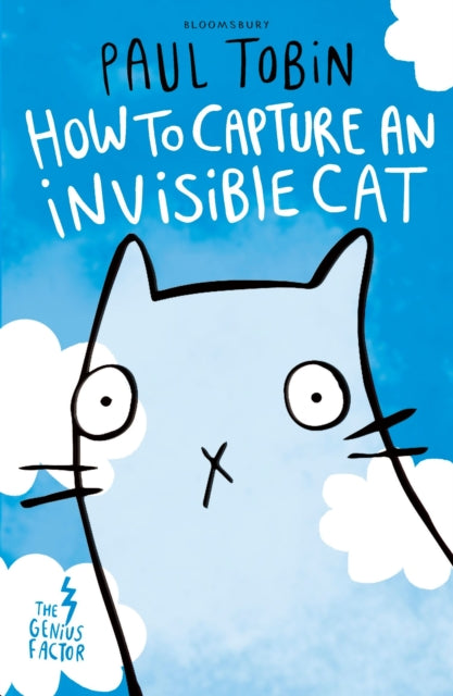 Book cover of: Genius Factor: How to Capture an Invisible Cat. By: Paul Tobin
