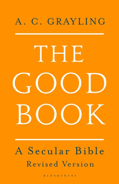 Book cover of: Good Book. By: A. C. Grayling
