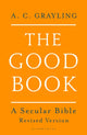 Book cover of: Good Book. By: A. C. Grayling