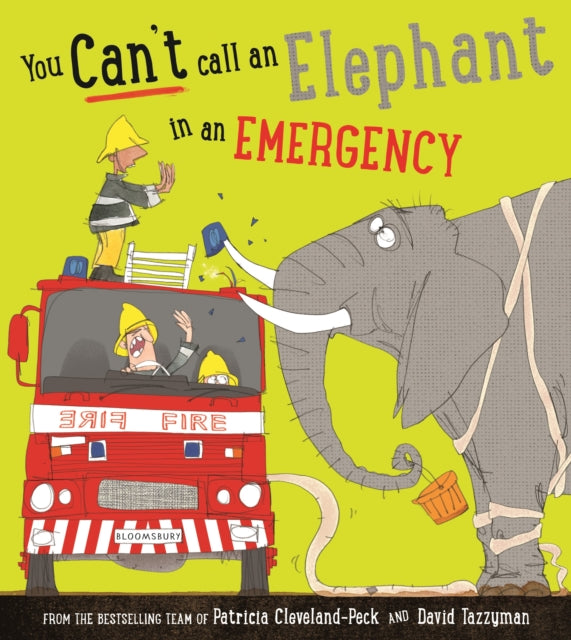 You Can't Call an Elephant in an Emergency 9781408880630 Patricia Cleveland-Peck