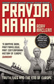 Book cover of: Pravda Ha Ha. By: Rory MacLean