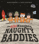 Book cover of: Astro Naughty Naughty Baddies. By: Mark Sperring