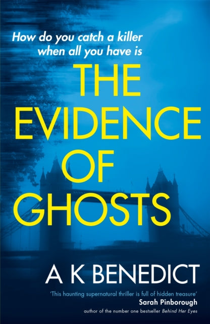 Book cover of: Evidence of Ghosts. By: A K Benedict (author)