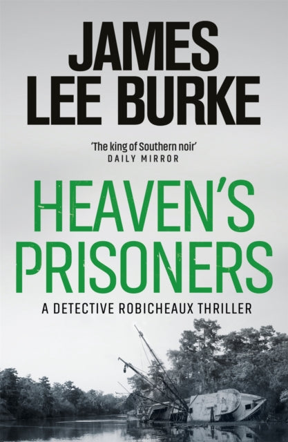 Book cover of: Heaven's Prisoners. By: James Lee Burke