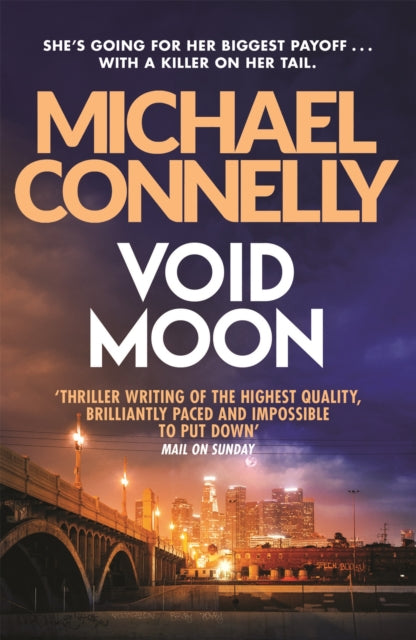 Book cover of: Void Moon. By: Michael Connelly