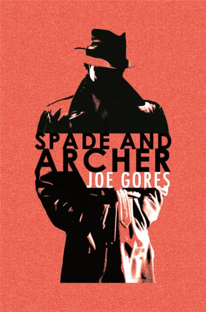 Book cover of: Spade & Archer. By: Joe Gores