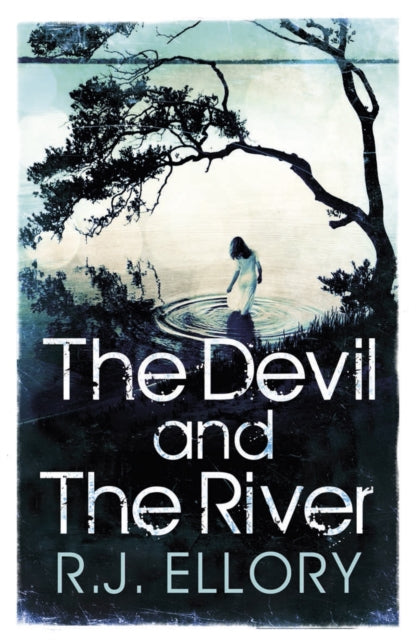 Book cover of: Devil and the River. By: Roger Jon Ellory