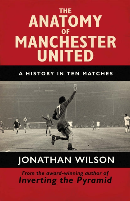 Manchester Unitedi anatoomia