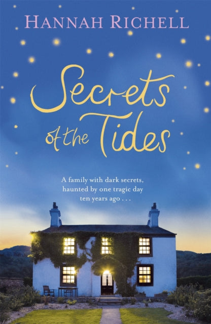 Book cover of: Secrets of the Tides. By: Hannah Richell