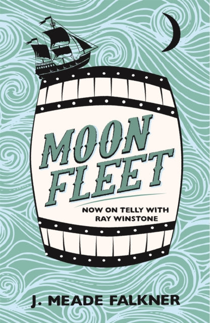 Book cover of: Moonfleet. By: John Meade Falkner