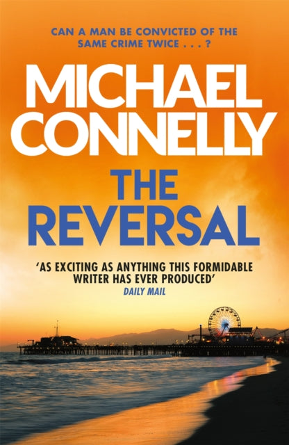 Book cover of: Reversal. By: Michael Connelly