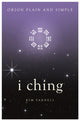 I Ching, Orioni lihtne ja arusaadav