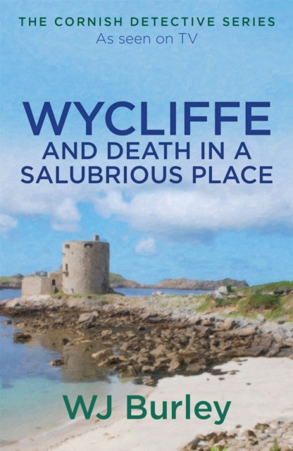 Wycliffe ja surm tervislikus paigas