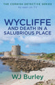 Wycliffe ja surm tervislikus paigas