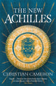 Book cover of: New Achilles. By: Christian Cameron