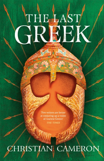 Book cover of: Last Greek. By: Christian Cameron