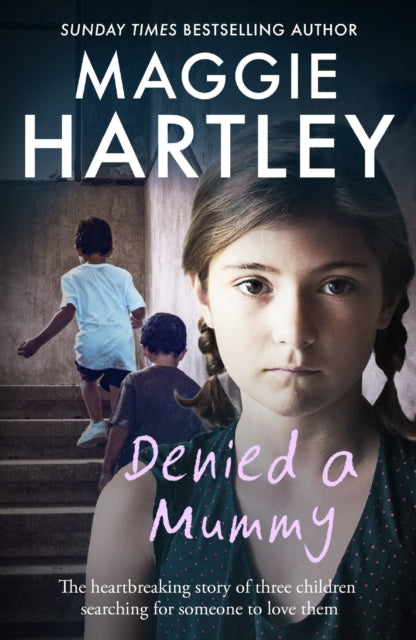 Book cover of: Denied a Mummy. By: Maggie Hartley