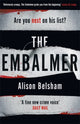 Book cover of: Embalmer. By: Alison Belsham