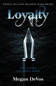 Book cover of: Loyalty. By: Megan DeVos