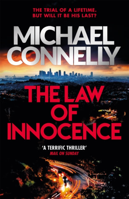 Law of Innocence, The Blockbuster Bestselling Lincoln Lawyer Thriller 9781409186120 Michael Connelly