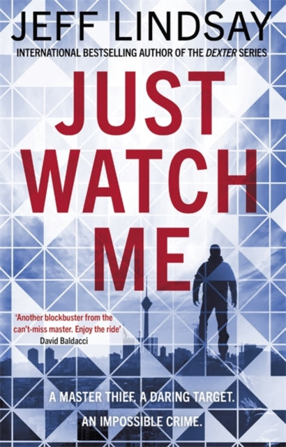 Book cover of: Just Watch Me. By: Jeffry P. Lindsay
