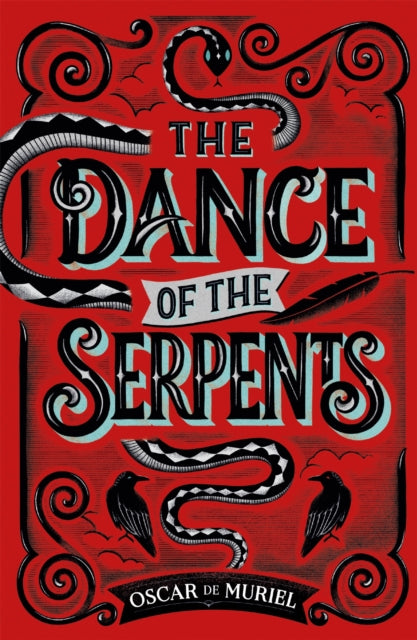 Book cover of: Dance of the Serpents. By: Oscar de Muriel