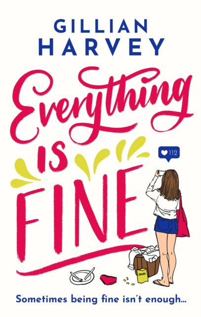 Book cover of: Everything is Fine. By: Gillian Harvey