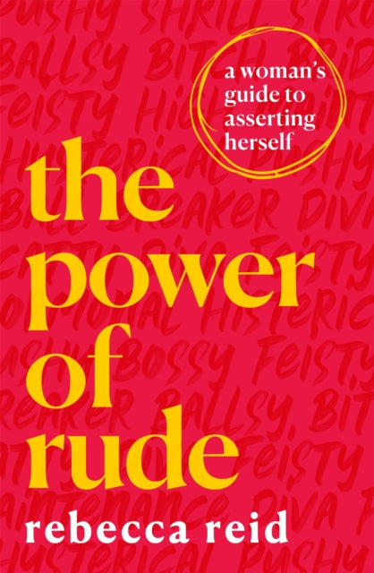 Book cover of: Power of Rude. By: Rebecca Reid