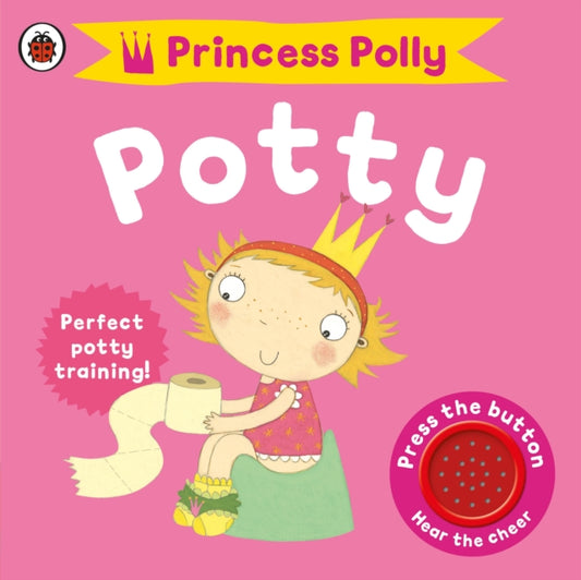 Book cover of: Princess Polly's Potty