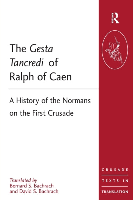 Book cover of: Gesta Tancredi of Ralph of Caen. By: Ralph of Caen