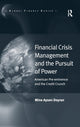 Book cover of: Financial Crisis Management and the Pursuit of Power. By: Mine Aysen Doyran