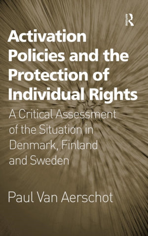 Activation Policies and the Protection of Individual Rights