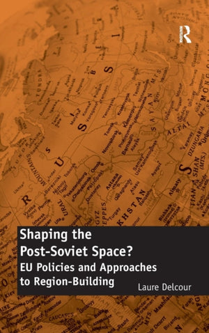 Shaping the Post-Soviet Space?