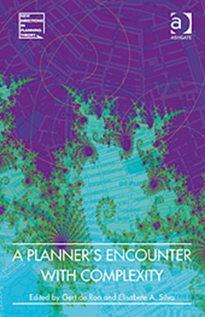 Book cover of: Planner's Encounter with Complexity. By: Gert de Roo