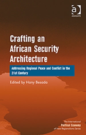 Crafting an African Security Architecture