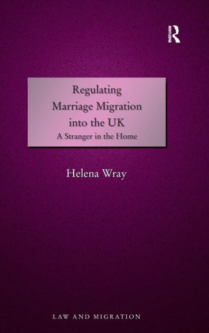 Regulating Marriage Migration into the UK