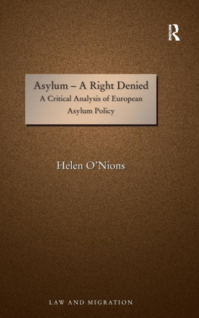 Book cover of: Asylum - A Right Denied. By: Helen O'Nions