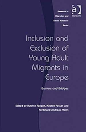 Inclusion and Exclusion of Young Adult Migrants in Europe