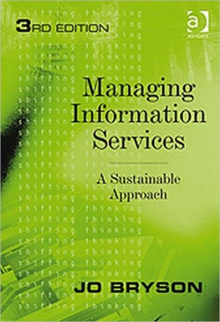 Book cover of: Managing Information Services. By: Jo Bryson