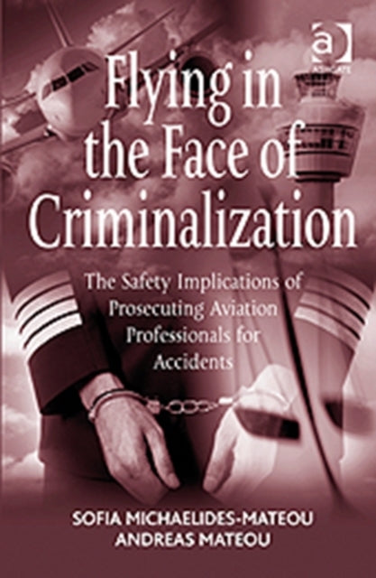 Book cover of: Flying in the Face of Criminalization