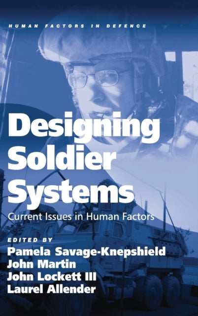Book cover of: Designing Soldier Systems. By: Pamela Savage-Knepshield