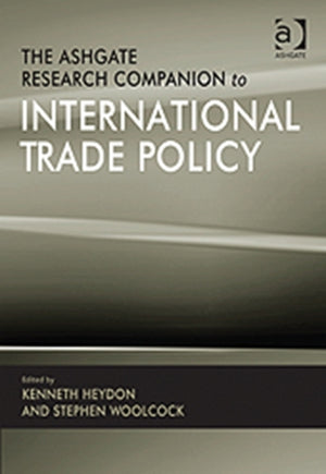 Ashgate Research Companion to International Trade Policy