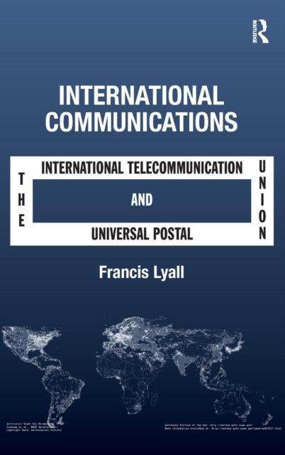 Book cover of: International Communications. By: Francis Lyall