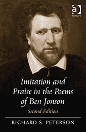 Imitation and Praise in the Poems of Ben Jonson