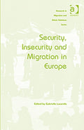 Security, Insecurity and Migration in Europe