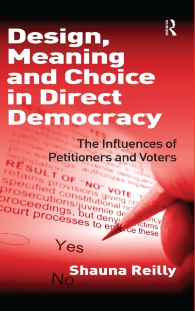 Design, Meaning and Choice in Direct Democracy