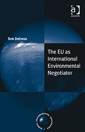 EU as International Environmental Negotiator