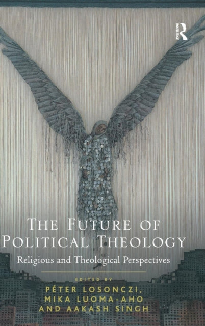 Book cover of: Future of Political Theology. By: Péter Losonczi