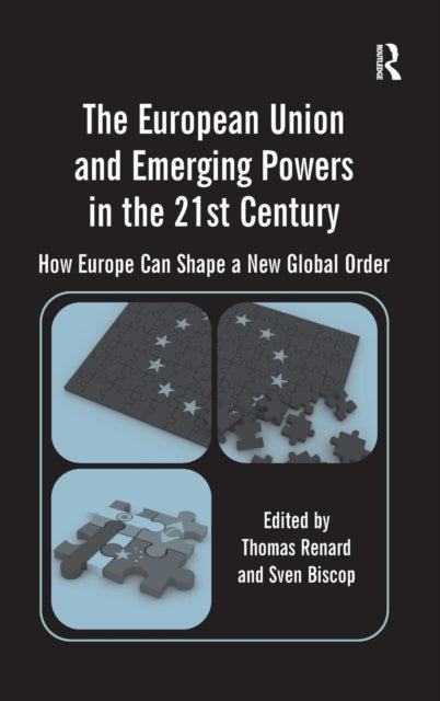 Book cover of: European Union and Emerging Powers in the 21st Century. By: Thomas Renard