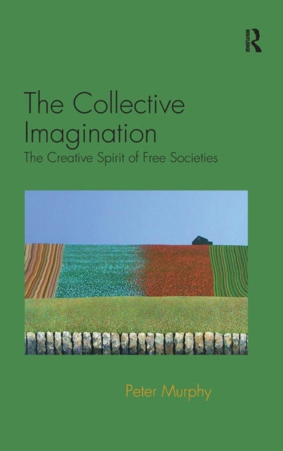 Book cover of: Collective Imagination. By: Murphy, Peter